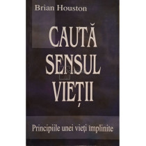 Cauta sensul vietii