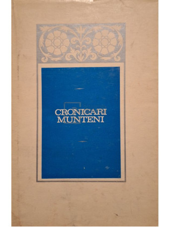 Liviu Onu - Cronicari munteni - 1970 - Cartonata