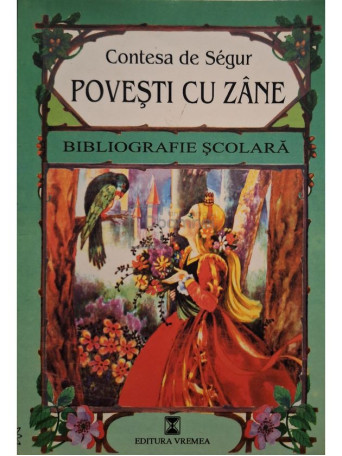 Contesa de Segur - Povesti cu zane - 2000 - Brosata