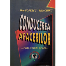 Conducerea afacerilor. Teste si studii de caz