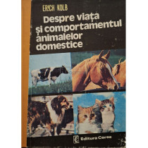 Despre viata si comportamentul animalelor domestice