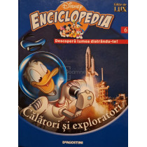 Disney Enciclopedia, vol. 6 - Calatori si exploratori