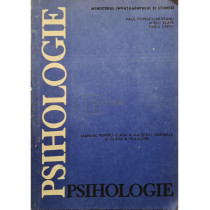 Psihologie. Manual pentru clasa a X-a scoli normale si clasa a IX-a licee