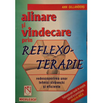 Alinare si vindecare prin reflexoterapie