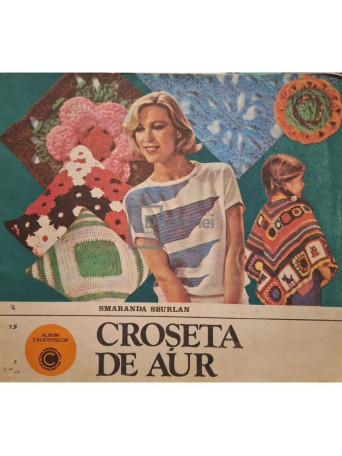 Smaranda Sburlan - Croseta de aur - 1983 - Brosata