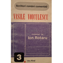Vasile Voiculescu comentat de Ion Rotaru