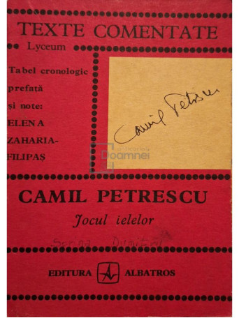 Elena Zaharia-Filipas - Camil Petrescu - Jocul ielelor - 1978 - Brosata