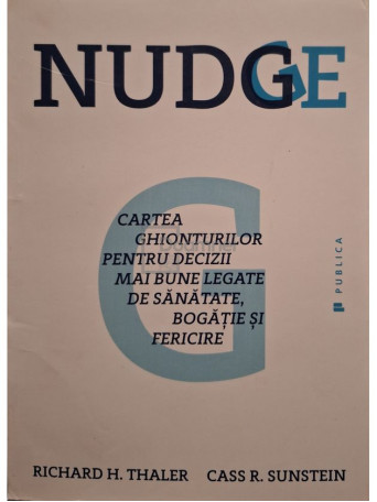Richard H. Thaler - Nudge - 2016 - Brosata