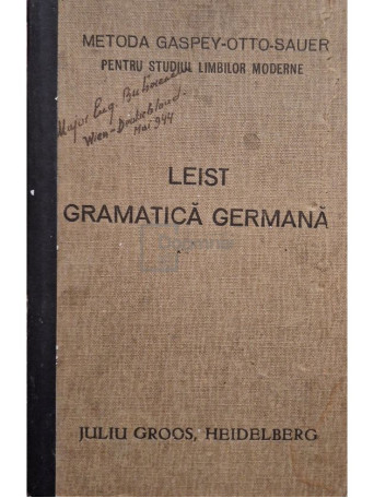 Ludovic Leist - Leist gramatica germana - 1940 - Cartonata