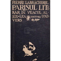 Parisul literar in veacul al XIX-lea