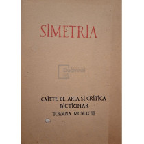 Simetria. Caiete de arta si critica, dictionar