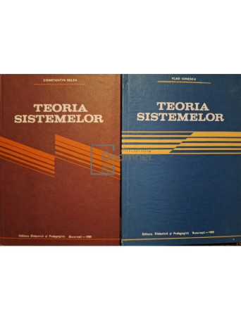 Constantin Belea - Teoria sistemelor, 2 vol. - 1985 - Cartonata