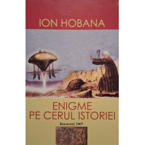 Enigme pe cerul istoriei