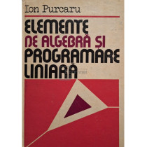 Elemente de algebra si programare liniara