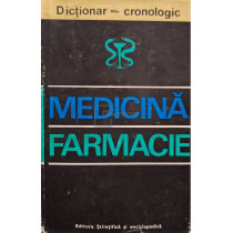 Dictionar cronologic de medicina si farmacie