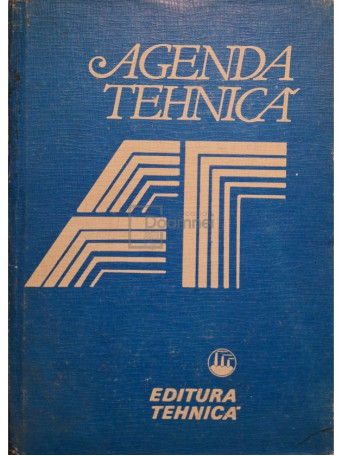 Florin Teodor Tanasescu - Agenda tehnica - 1981 - Cartonata