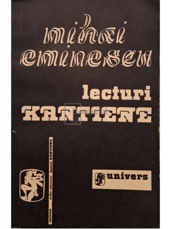 Mihai Eminescu - Lecturi kantiene - 1975 - Brosata