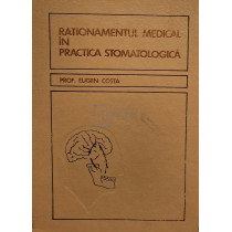 Rationamentul medical in practica stomatologica
