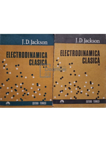 J. D. Jackson - Electrodinamica clasica, 2 vol. - 1991 - Brosata