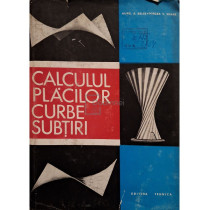 Calculul placilor curbe subtiri
