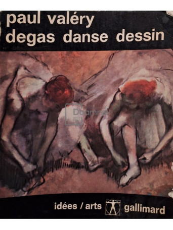 Paul Valery - Degas danse dessin - 1965 - Brosata