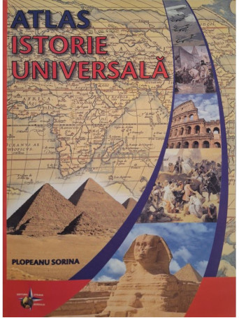 Sorina Plopeanu - Atlas istorie universala (CD inclus) - 2015 - Brosata