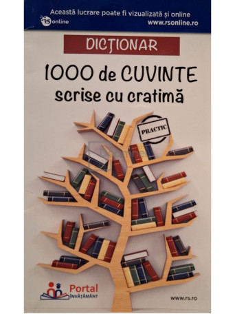 Ana Olteanu - 1000 de cuvinte scrise cu cratima - Dictionar - 2019 - Brosata