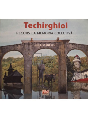 Nina Stanescu - Techirghiol - Recurs la memoria colectiva - 2015 - Brosata