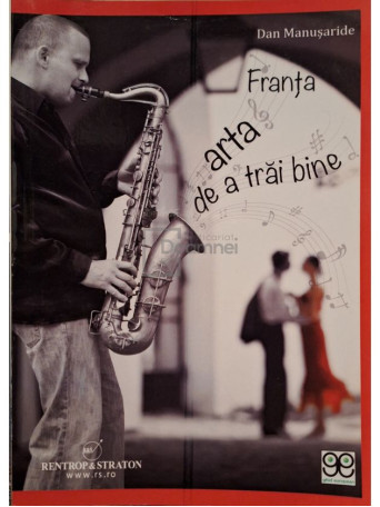 Dan Manusaride - Franta - Arta de a trai bine - 2019 - Brosata
