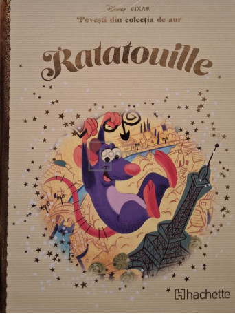 Ratatouille - Povesti din colectia de aur - 2018 - Cartonata