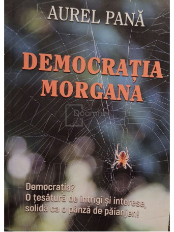 Aurel Pana - Democratia morgana - 2024 - Brosata