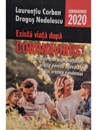 Laurentiu Corban - Exista viata dupa coronavirus! - 2020 - Brosata
