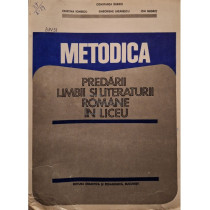 Metodica predarii limbii si literaturii romane in liceu