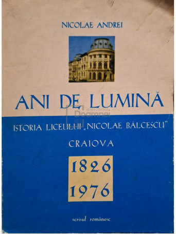 Nicolae Andrei - Ani de lumina - 1976 - Brosata