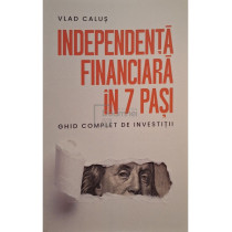 Independenta financiara in 7 pasi