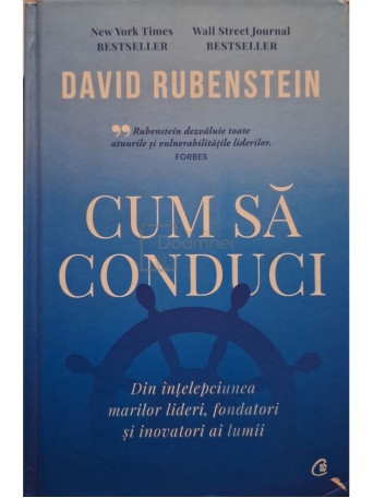 David Rubenstein - Cum sa conduci - 2022 - Cartonata