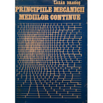 Principiile mecanicii mediilor continue