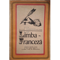 Limba franceza - Manual pentru clasa a IX-a liceu anul V si anul I licee de specialitate
