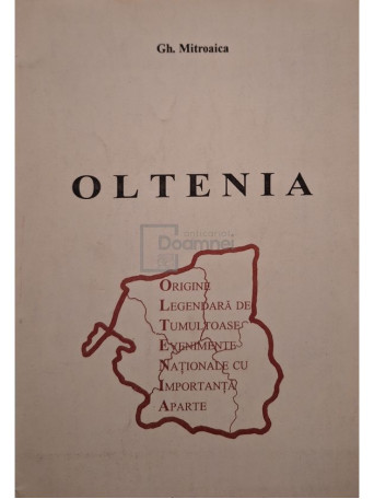 Gheorghe Mitroaica - Oltenia (semnata) - 2000 - Brosata