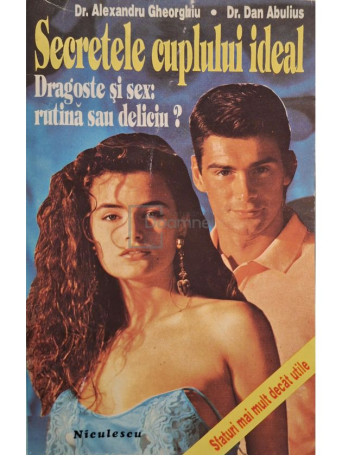 Alexandru Gheorghiu - Secretele cuplului ideal - 1994 - Brosata