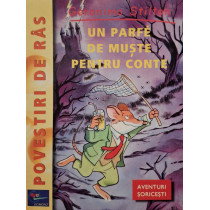 Aventuri soricesti, vol. 3 - Un parfe de muste pentru conte