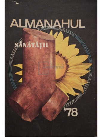 Lucia Gheorghiu - Almanahul sanatatii '78 - 1978 - Brosata