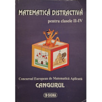 Matematica distractiva pentru clasele II-IV