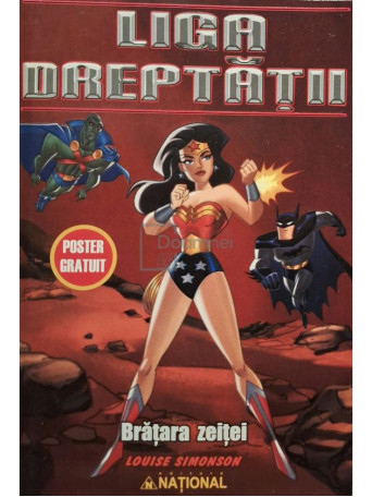Louise Simonson - Liga dreptatii - Bratara zeitei - 2004 - Brosata