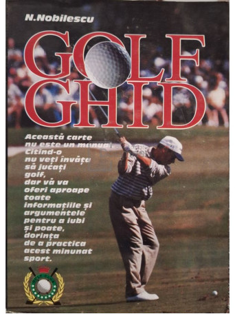 N. Nobilescu - Golf ghid - 2000 - Brosata