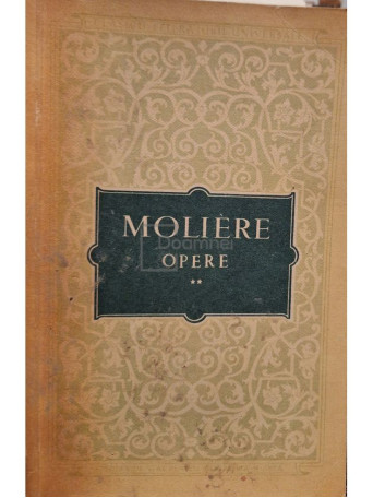 Moliere - Opere, vol. II - 1955 - brosata