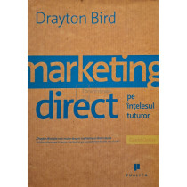 Marketing direct pe intelesul tuturor