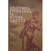Anatomia, fiziologia si igiena omului - Manual pentru clasa a VIII-a