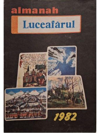 M. Ungureanu (red.) - Almanah Luceafarul 1982 - 1982 - Brosata