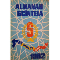 Almanah scanteia 1982